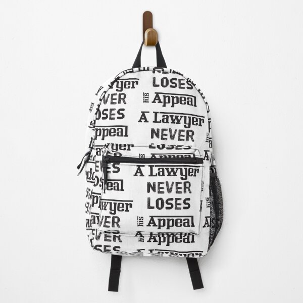 Item preview, A Lawyer Never Loses His Appeal designed and sold by 4AllTimes.