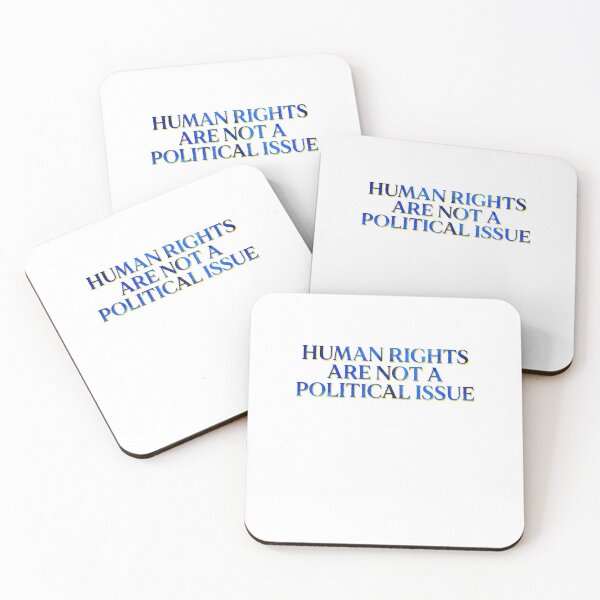 Item preview, Human Rights Are Not A Political Issue Motivation designed and sold by sharedipmemes.