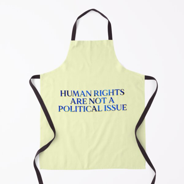 Item preview, Human Rights Are Not A Political Issue Motivation designed and sold by sharedipmemes.