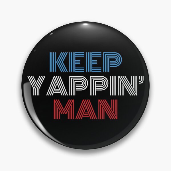 Item preview, Keep Yappin' Man designed and sold by RandomStuffShop.