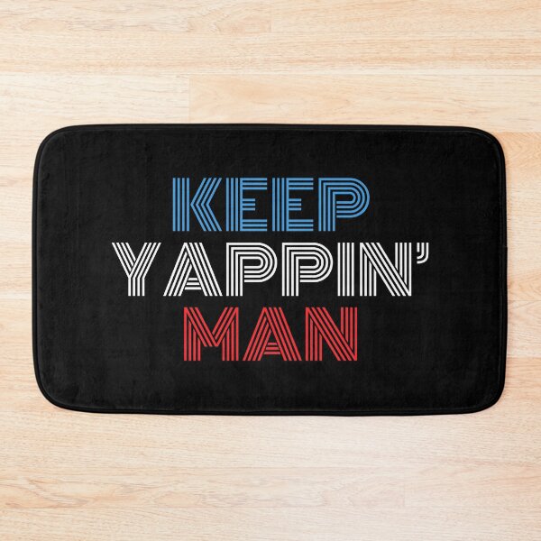 Item preview, Keep Yappin' Man designed and sold by RandomStuffShop.
