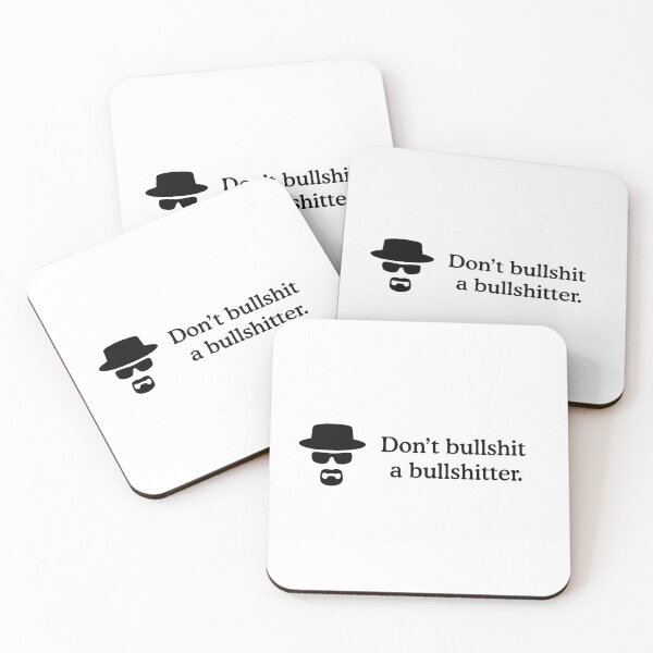 Artikelvorschau, Zitat Breaking Bad Heisenberg Walter Weiß - Don't Bullshit A Bullshitter - schwarz lang entworfen und verkauft von AlexTheRieur.