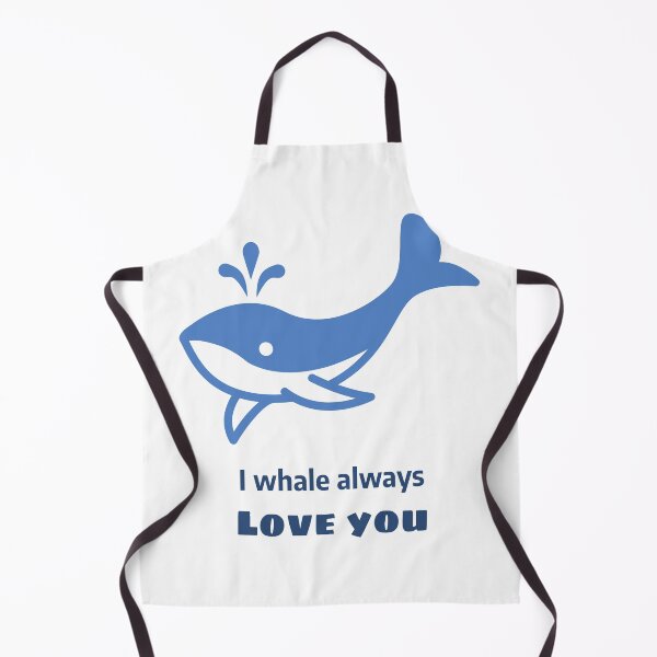 Item preview, I whale always love you Funny Design designed and sold by joabaj.
