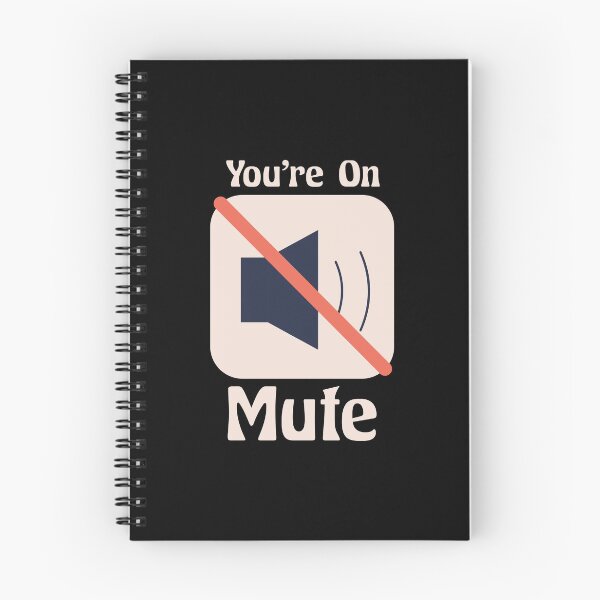 Item preview, You're On Mute Funny Gift designed and sold by Thedoode.