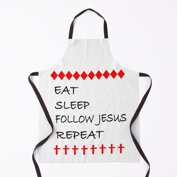 Item preview, Eat, Sleep, FOLLOW JESUS, Repeat Graphic designed and sold by EdwardMonet.