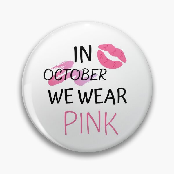 Item preview,  In October We Wear Pink.Breast Cancer Awareness designed and sold by widianeworld.