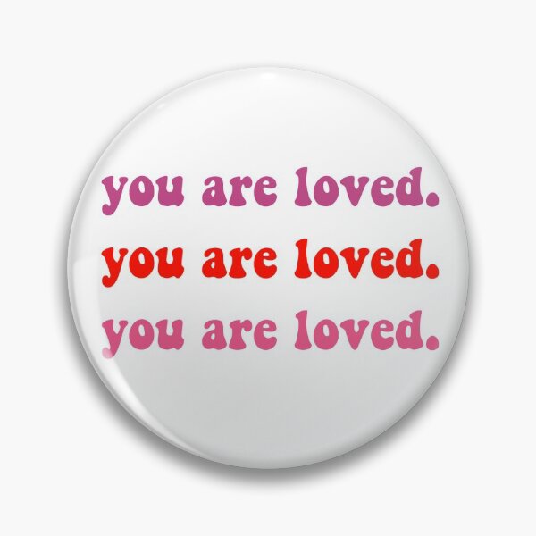 Item preview, you are loved designed and sold by theaudacity.