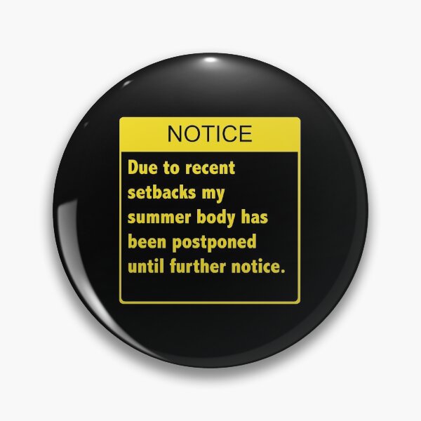 Item preview, Notice - Beach Body Postponed Funny summer body design designed and sold by CreatedbyJR.