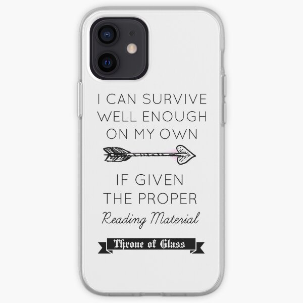 Throne of Glass - Quote iPhone Soft Case