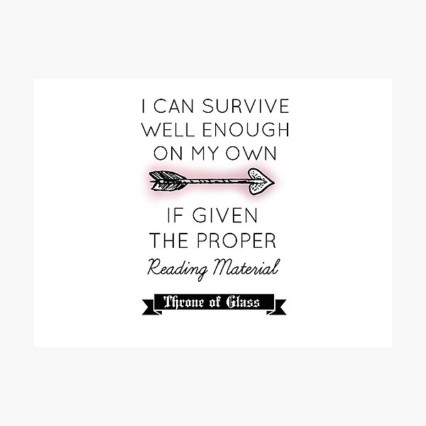 Throne of Glass - Quote Photographic Print