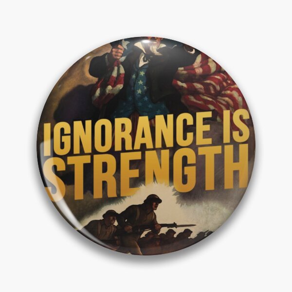 Item preview, Ignorance is Strength designed and sold by The Thought Crime Syndicate.