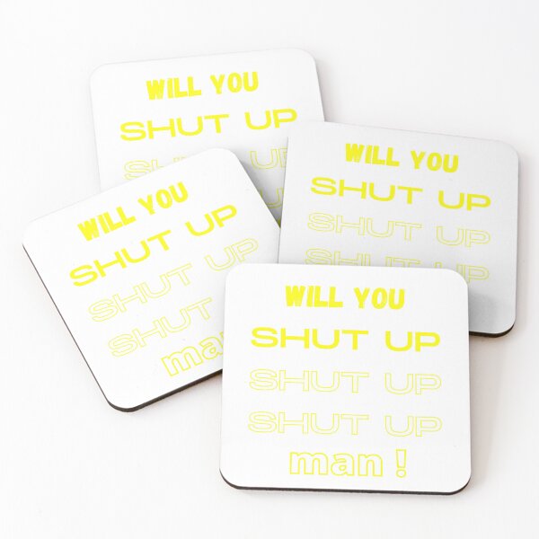 Item preview, will you shut up man designed and sold by infinity-khd.