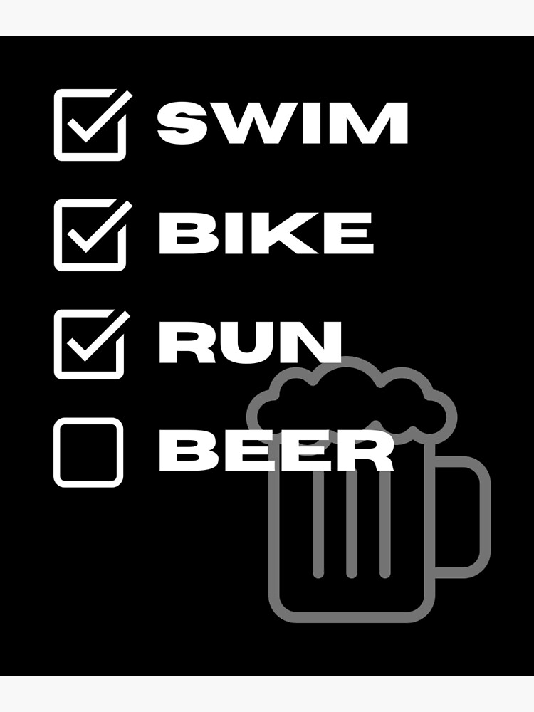 Swim Bike Run Beer Funny Triathlon Design