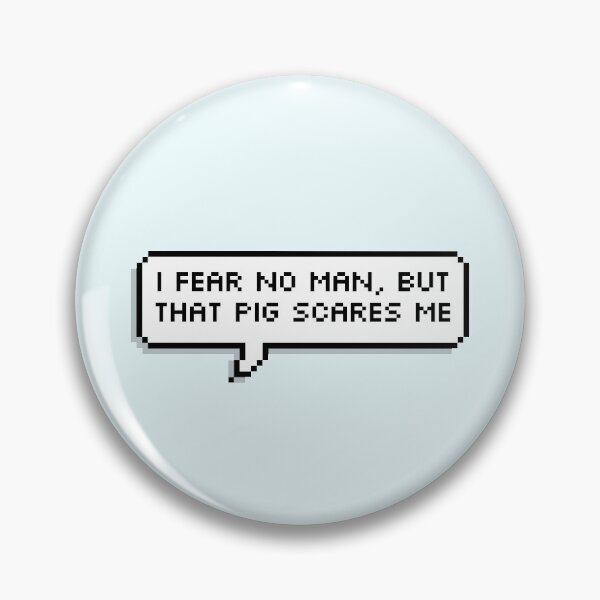Item preview, Technoblade quote: I Fear No Man, But That Pig Scares Me designed and sold by Swagneato.
