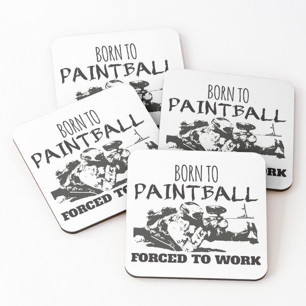 Item preview, Born To Paintball, Forced To Work designed and sold by 4AllTimes.