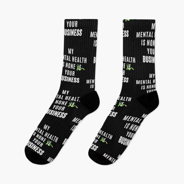 Item preview, My Mental Health is none of your Business for Depression Awareness designed and sold by SAVWIS.