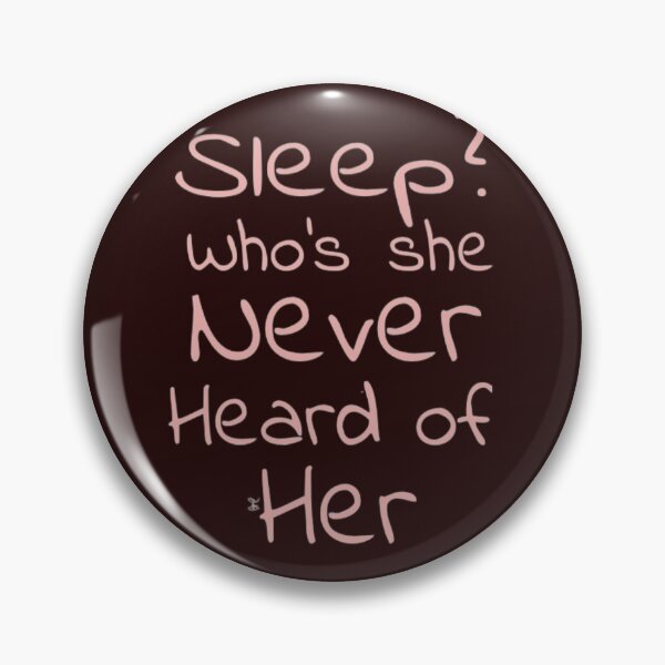 Item preview, Sleep? Who’s she, never heard of her (version 3) designed and sold by -Solarly-.