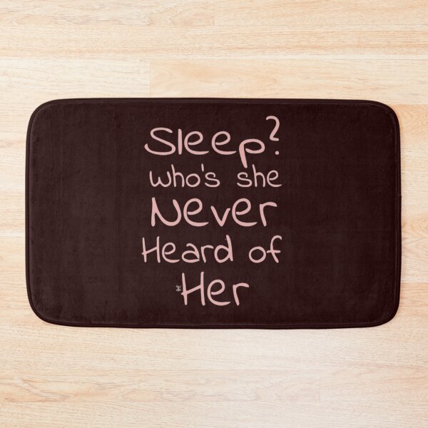 Item preview, Sleep? Who’s she, never heard of her (version 3) designed and sold by -Solarly-.