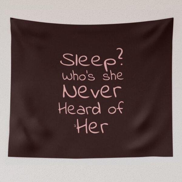 Item preview, Sleep? Who’s she, never heard of her (version 3) designed and sold by -Solarly-.
