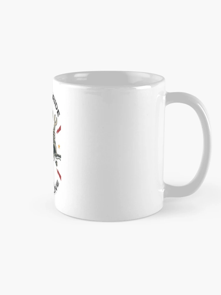 Thumbnail 3 of 6, Coffee Mug, Born To Ride, Ride To Live designed and sold by 4AllTimes.