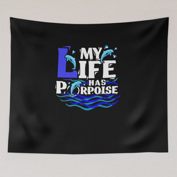Item preview, My Life Has Porpoise - Dolphin Ocean Animal Lover designed and sold by GnarlyGatorTees.