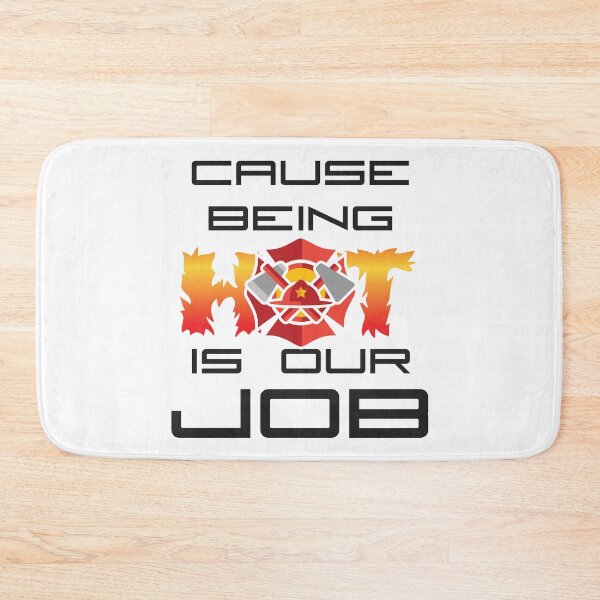 Item preview, Cause Being Hot Is Our Job designed and sold by 4AllTimes.