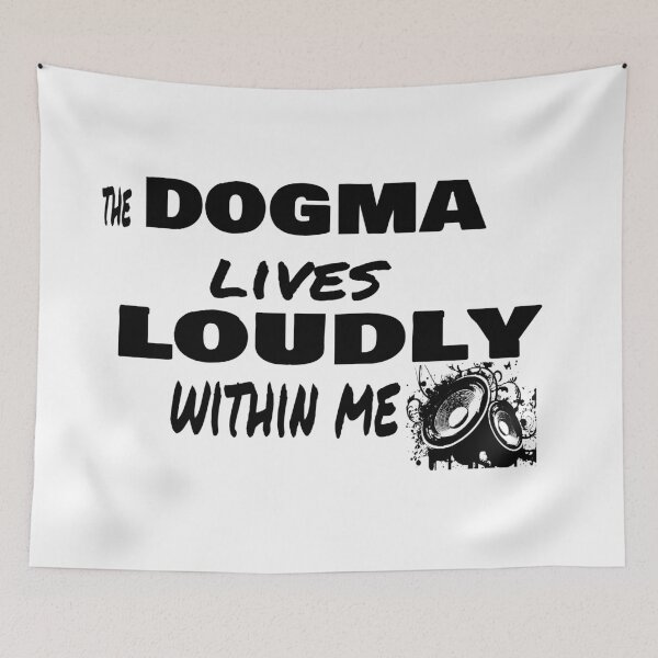 Item preview, the dogma lives loudly within me designed and sold by 0umStore.
