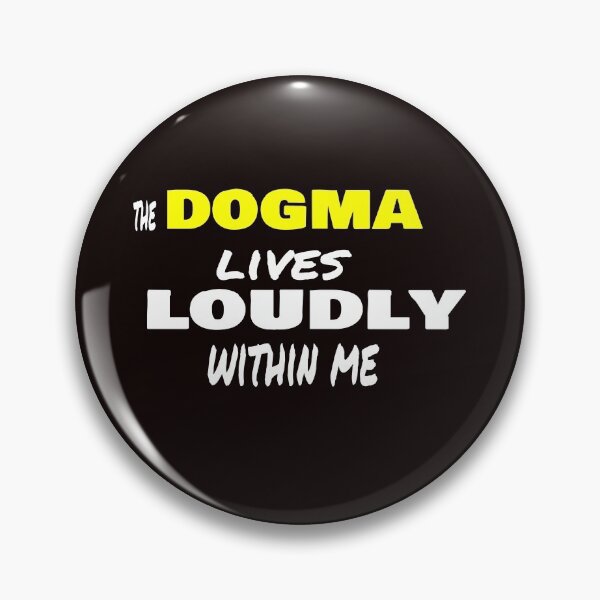 Item preview, the dogma lives loudly within me designed and sold by 0umStore.