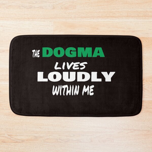 Item preview, The dogma lives loudly within me designed and sold by 0umStore.