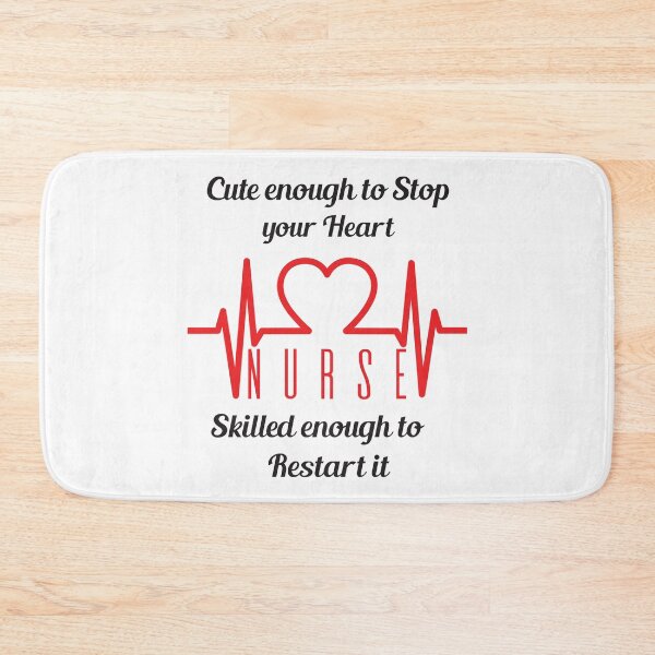 Item preview, Cute Enough To Stop Your Heart Skilled Enough To Restart It, Nurse designed and sold by 4AllTimes.