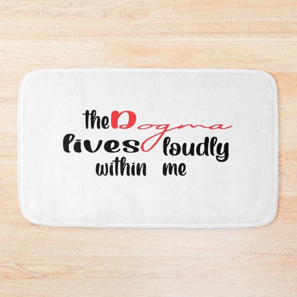 Item preview, The dogma lives loudly within me designed and sold by 0umStore.