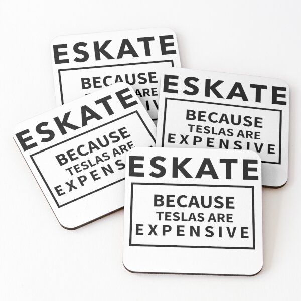 Item preview, ESKATE, Because Teslas are expensive.  designed and sold by SilverFoxStore.