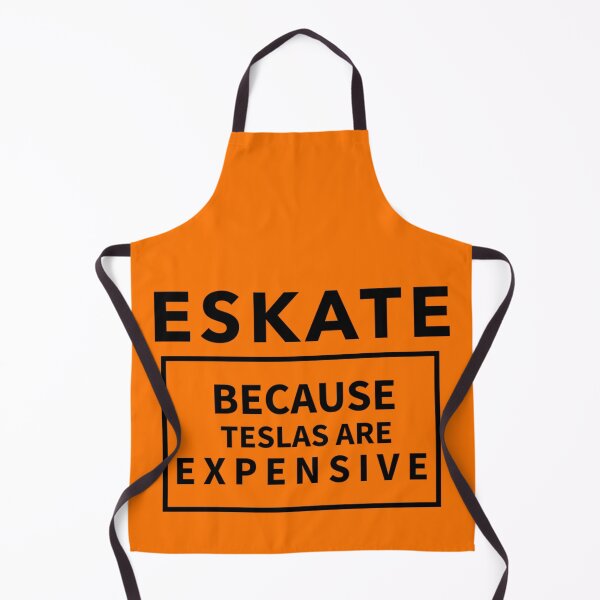 Item preview, ESKATE, Because Teslas are expensive.  designed and sold by SilverFoxStore.