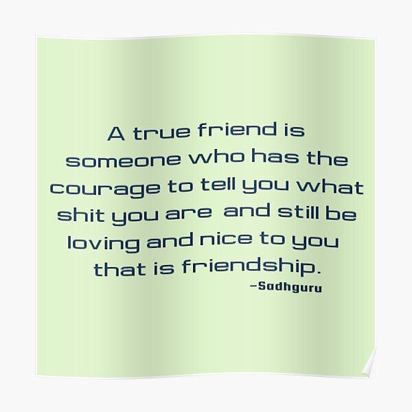 "True Friends Quote" Poster by QuotesOneStop Redbubble