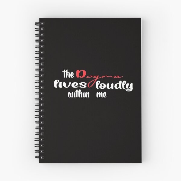 Item preview, The dogma lives loudly within me designed and sold by 0umStore.