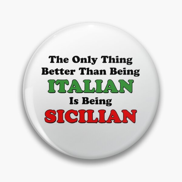 Item preview, Better Than Italian Is Being Sicilian designed and sold by jaycartoonist.
