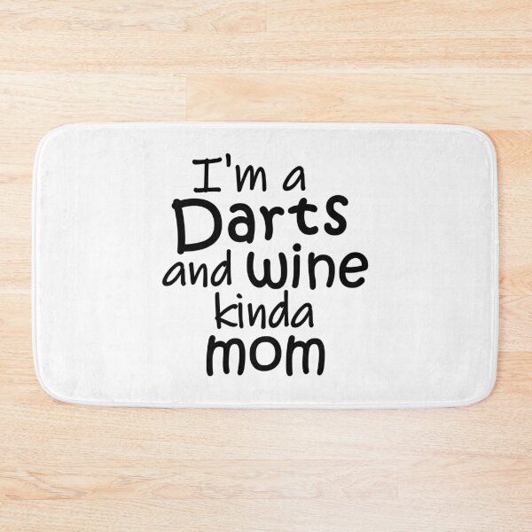 Item preview, I'm a darts and wine kinda mom designed and sold by TheGreenGoat.