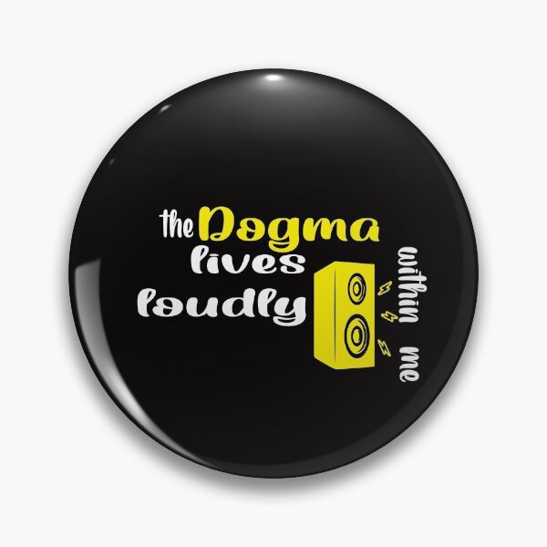 Item preview, The dogma lives loudly within me designed and sold by 0umStore.