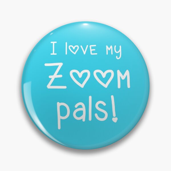 Item preview, I Love My Zoom Pals (with Hearts) designed and sold by Whoopsidoodle.