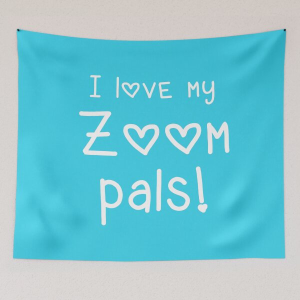 Item preview, I Love My Zoom Pals (with Hearts) designed and sold by Whoopsidoodle.