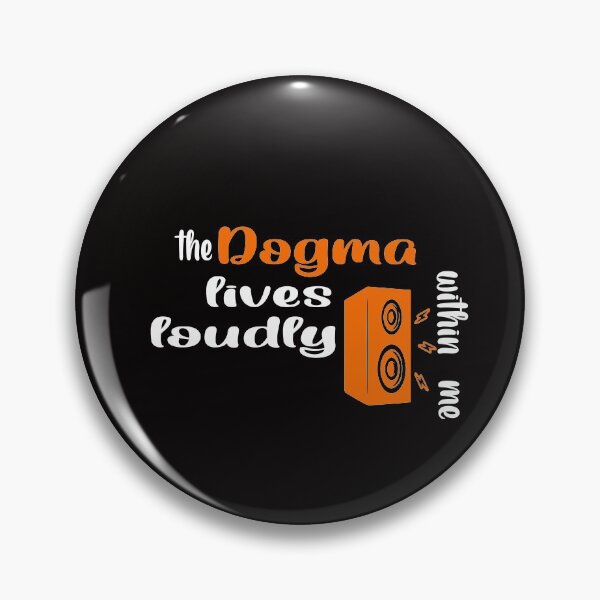 Item preview, The dogma lives loudly within me designed and sold by 0umStore.