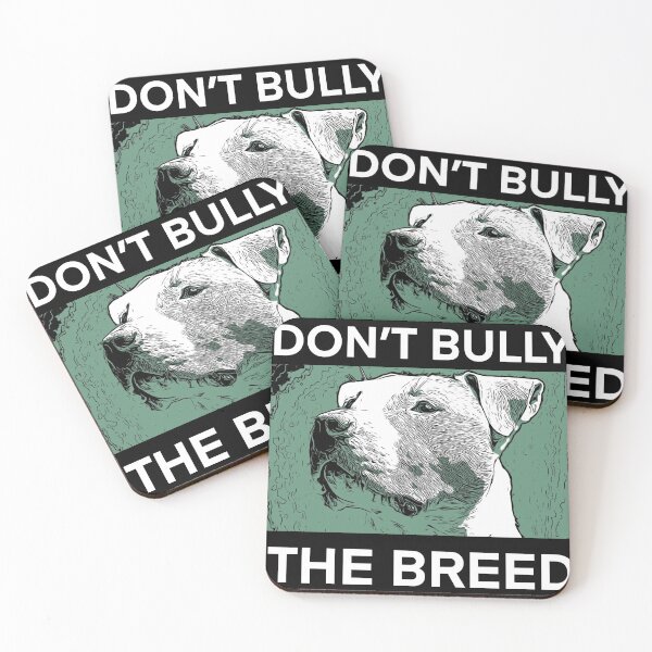 Item preview, Don’t  bully the breed designed and sold by LivingLdesign.