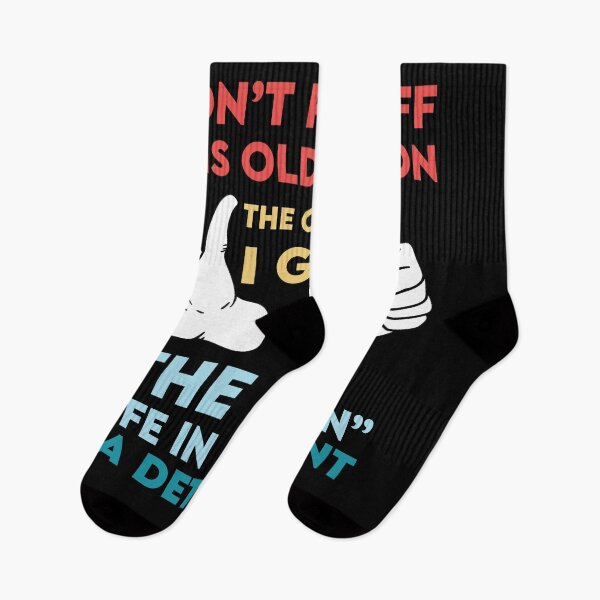 Item preview, Don't Piss Off Old People The Older We Get The Less Life designed and sold by Anazzy.