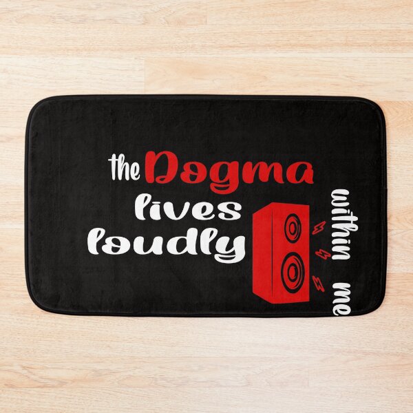 Item preview, The dogma lives loudly within me designed and sold by 0umStore.