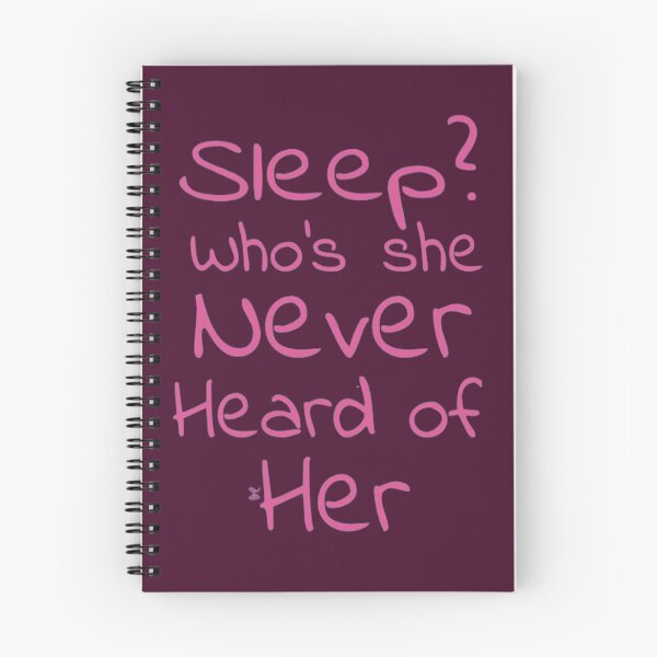 Item preview, Sleep? Who’s she never heard of her (version 15) designed and sold by -Solarly-.