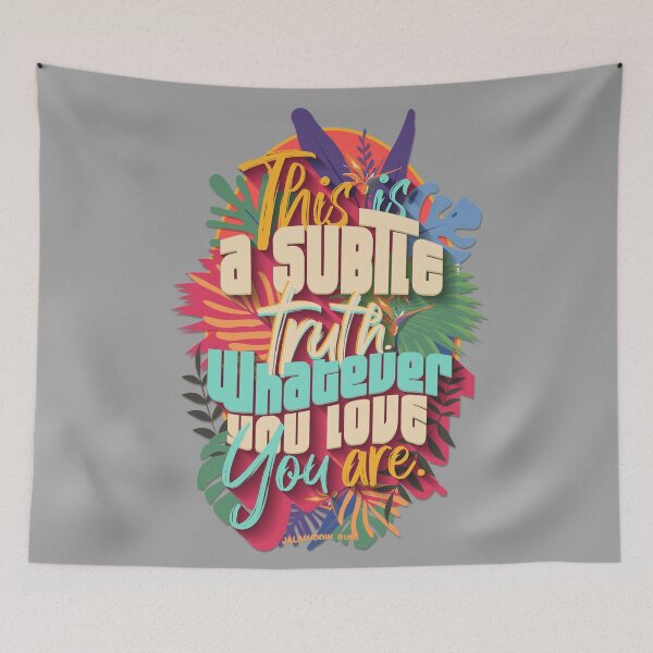 Item preview, This is a subtle truth. Whatever you love, you are. designed and sold by mensijazavcevic.