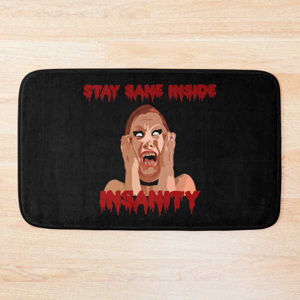 Item preview, Stay Sane Inside designed and sold by Chadwik.