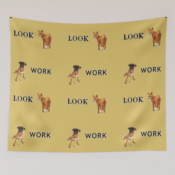 Item preview, Work Like A Dog, Look Like A Fox designed and sold by Sinfamous.