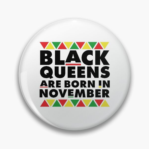 Item preview, Black Queens Are born in November designed and sold by tinypurpleland.