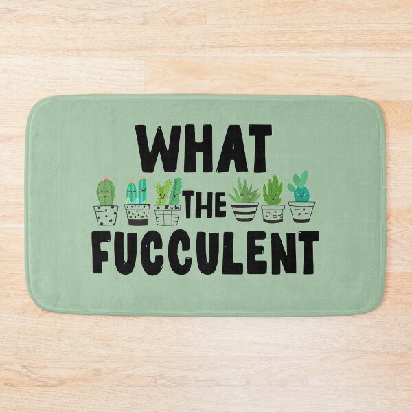 Item preview, What the fucculent designed and sold by Drahmed.